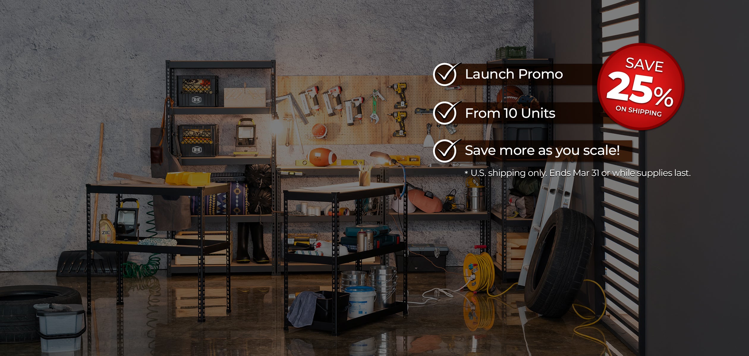 Storage room with shelves and supplies, promotional text for 25% off shipping.